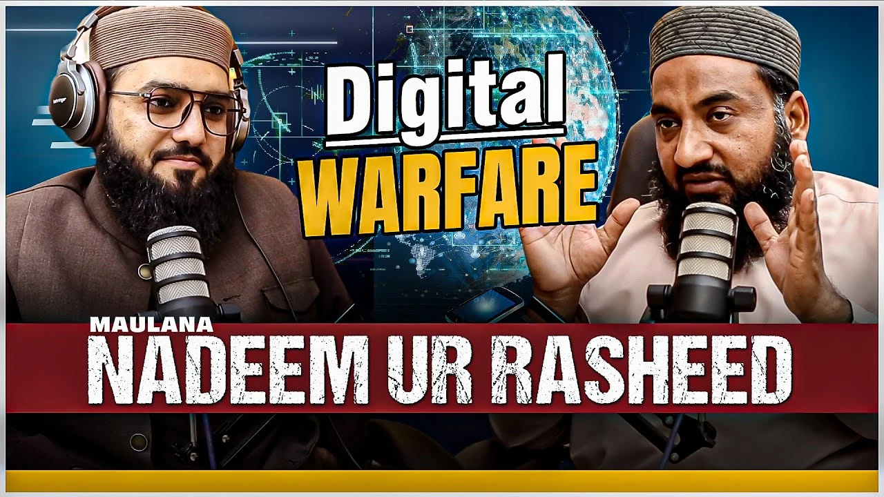 "Digital WARFARE" Maulana Nadeem UR Rasheed | Podcast Aap ki Baat